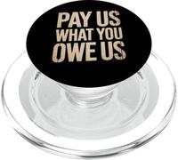 Divertente Pagaci Quello che ci devi Dire Umorismo Donne Uomini PopSockets PopGrip per MagSafe