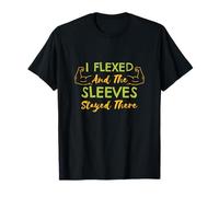 Divertente palestra scherzo abbigliamento I Flexed And The Sleeves Stayed Maglietta