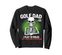 Divertente papà da golf scheletro 18 buche umorismo golfista Felpa