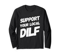 Divertente papà dicendo Uomini Umorismo DILF Sostegno Padri Giorno papà Maglia a Manica