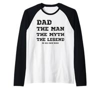 Divertente papà l'Uomo Il Mito La Leggenda nella Sua Mente Umorismo Maglia con Maniche Raglan