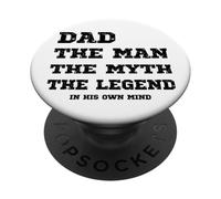 Divertente papà L'uomo Il mito La leggenda nella sua mente Umorismo PopSockets PopGrip Adesivo