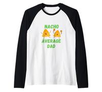 Divertente papà Medio Nacho Maglia con Maniche Raglan