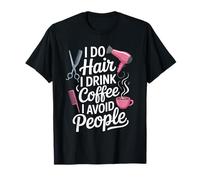 Divertente Parrucchiere Amante del caffè | Parrucchiere introverso Maglietta