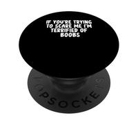 Divertente paura di tette scherzo dicendo umorismo adulto bavaglio Halloween PopSockets PopGrip Adesivo