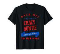 Divertente Pazzo Zia Tees I've Got A Crazy Auntie Maglietta