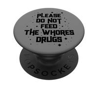 Divertente Per favore non date da mangiare alle puttane PopSockets PopGrip Adesivo