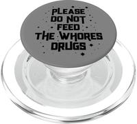 Divertente Per favore non date da mangiare alle puttane PopSockets PopGrip per MagSafe