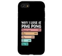 Divertente Perché Perdo A Ping Pong Custodia per iPhone SE (2020) / 7/8