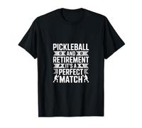 Divertente Pickleball e la Pensione è Match Dicendo Maglietta