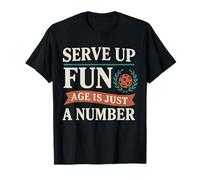 Divertente PickleBall Serve Up Fun Age Is Just A Number Maglietta