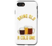 Divertente porta il vecchio uno freddo | Bevitore di birra artigianale Custodia per iPhone SE (2020) / 7/8