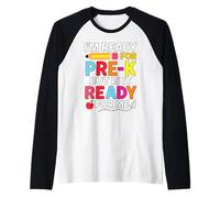 Divertente Pre-K Back To School I'm Ready for Pre K First Day Fun Maglia con Maniche Raglan