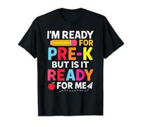Divertente Pre-K Back To School I'm Ready for Pre K First Day Fun Maglietta