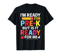 Divertente Pre-K Back To School I'm Ready for Pre K First Day Fun Maglietta