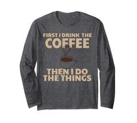 Divertente prima bevo il caffè poi faccio le cose Maglia a Manica
