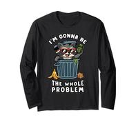 Divertente Procione Im Gonna be the Whole Problem Trash Maglia a Manica