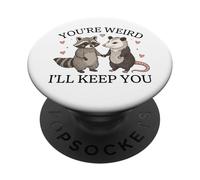 Divertente procione Possum Sei strano I'll Keep You Cute PopSockets PopGrip Adesivo