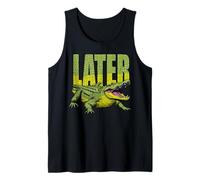 Divertente Pun Alligatore più Tardi Gator Crocodile Lover Canotta