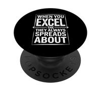 Divertente quando si eccelle dicendo foglio di calcolo umorismo scherzo donne uomini PopSockets PopGrip Adesivo