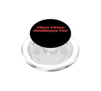 Divertente queste tette non binario troppo Y2K PopSockets PopGrip per MagSafe