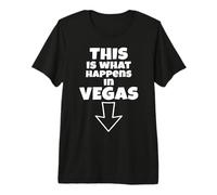 Divertente Questo è ciò Che accade a Las Vegas Down Arrow Vacation Maglietta Premium