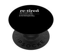 Divertente Re Stanco Dire Sempre Esausto Donne In Pensione Uomini PopSockets PopGrip Adesivo