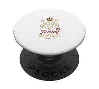 Divertente regalo artistico con scritta "I am the Queen of Fucking Everything" PopSockets PopGrip Adesivo