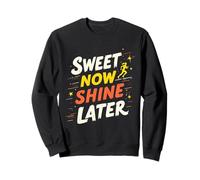Divertente Regalo con Citazione da Jogging in Esecuzione Sweet Now Shine Later Felpa
