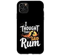 Divertente regalo con citazione in corsa/jogging "I Thought They Said Custodia per iPhone 11 Pro Max