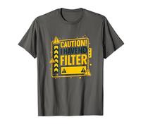 Divertente regalo con citazione umoristica sarcastica senza filtro Maglietta