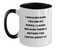 Divertente regalo da uomo, tazze di laurea uniche per Poppa, I Smile Because You Are My Poppa, Poppa Tazza da caffè bicolore