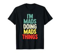Divertente Regalo di Compleanno con Nome I'm Mads Doing Mads Things Maglietta