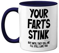 Divertente regalo di San Valentino per lui, tazza con scritta in lingua inglese "Your Farts Stink", tazza divertente per uomo, regalo di compleanno per fidanzato, marito, papà, scherzo, regalo di