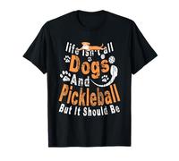 Divertente Regalo per Amanti dei Cani con Scritta Life Is 't all Dogs Maglietta