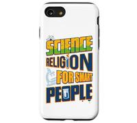 Divertente regalo per gli amanti della scienza scienza religione per persone intelligenti Custodia per iPhone SE (2020) / 7/8