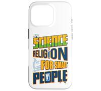Divertente regalo per gli amanti della scienza scienza religione per persone intelligenti Custodia per iPhone 16 Pro