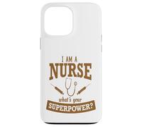 Divertente regalo per infermiere Superpower marrone pieno Custodia per iPhone 13 Pro Max