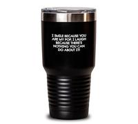 Divertente regalo per papà pop dagli uomini al pop, bicchiere unico per pop, "I Smile Because You Are My Pop, I Laugh Because There's Nothing You Can Do About It!"