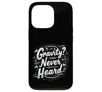 Divertente regalo per paracadutismo con citazione Gravity Never Heard Custodia per iPhone 13 Pro