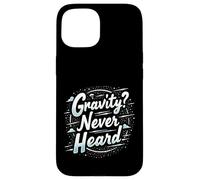 Divertente regalo per paracadutismo con citazione Gravity Never Heard Custodia per iPhone 15