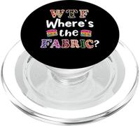 Divertente regalo per quilter, WTF Where's the Fabric Hoarder 4 PopSockets PopGrip per MagSafe