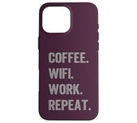 Divertente regalo WFH Coffee WiFi Work Repeat Remote Worker Custodia per iPhone 16 Pro Max