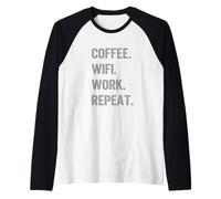 Divertente Regalo WFH Coffee WiFi Work Repeat Remote Worker Maglia con Maniche Raglan