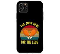 Divertente Retro Turchia Ringraziamento I'm Just Here For The Legs Custodia per iPhone 11 Pro Max