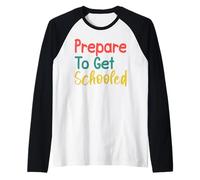 Divertente ritorno a scuola insegnanti - prepararsi per ottenere scuola Maglia con Maniche Raglan