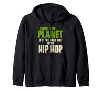 Divertente Sarcasmo Citazione Ambiente Salvare Il Pianeta Hiphop Amante Felpa con Cappuccio