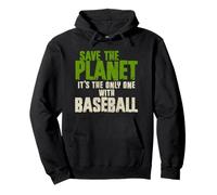 Divertente Sarcasmo Citazione Ambiente Save The Planet Baseball Fan Felpa con Cappuccio