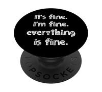 Divertente Sarcasmo Suo Fine Im Fine Tutto Fine Ansia PopSockets PopGrip Adesivo