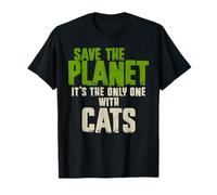 Divertente Sarcastico Citazione Ambiente Save The Planet Cats Mom Maglietta